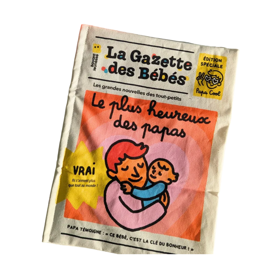 La Gazette des Bébés - Le plus heureux des papas