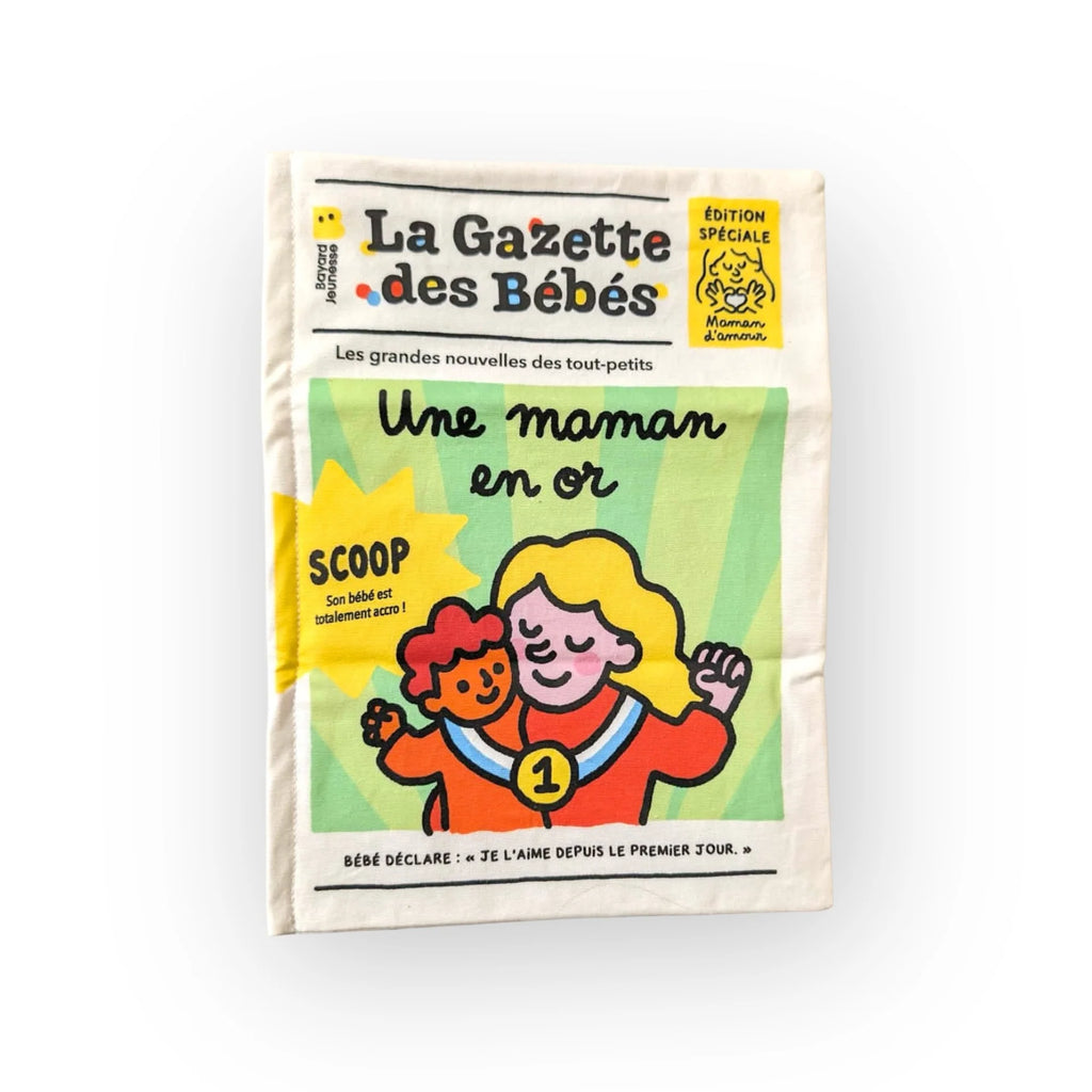 La Gazette des Bébés - UNE MAMAN EN OR